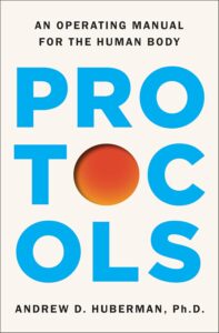 Read more about the article Protocols: An Operating Manual for the Human Body